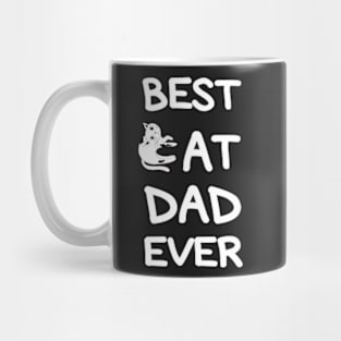 Best CAT Dad Ever, cool shirt for Dad, father, husband; brother; boyfriend. Mug